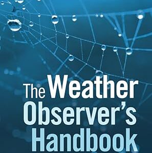 The Weather Observer's Handbook 2nd Edition