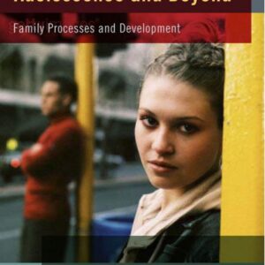 Adolescence and Beyond Family Processes and Development