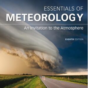 Essentials of Meteorology 8th Edition by C. Donald Ahrens