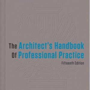 The Architects Handbook of Professional Practice 15e 15th Edition