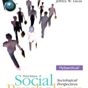 Social Psychology, Sociological Perspectives 3rd Edition