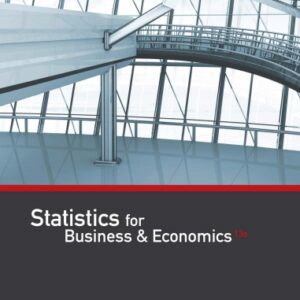 Statistics for Business and Economics 13th Edition by David R. Anderson