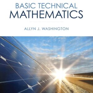 Basic Technical Mathematics with Calculus 10th Edition by Allyn J. Washington