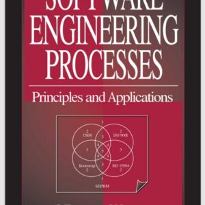 Software Engineering Processes Principles and Applications by Yingxu Wang