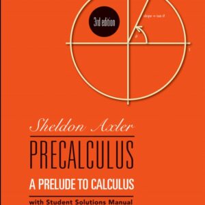 Precalculus A Prelude to Calculus 3rd Edition by Sheldon Axler