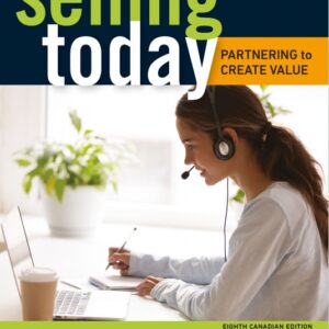 Selling Today Partnering to Create Value 8th Canadian Edition by Gerald L Manning