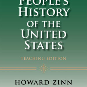 A People's History of the Unite teaching Edition by Howard Zinn