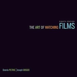 The Art of Watching Films 8th Edition