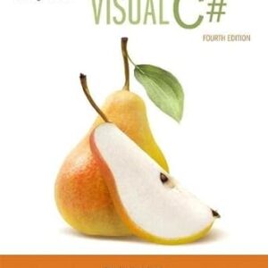 Starting out with Visual C# 4th Edition by Tony Gaddis