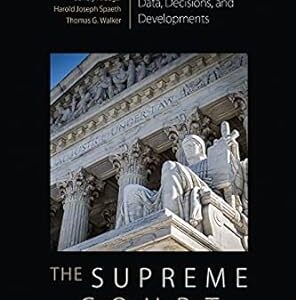 The Supreme Court Compendium Two Centuries of Data, Decisions, and Developments 7th Edition