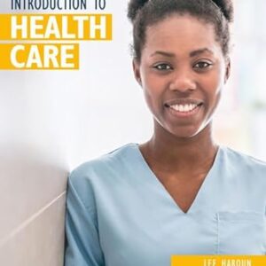 Introduction to Health Care 5th Edition