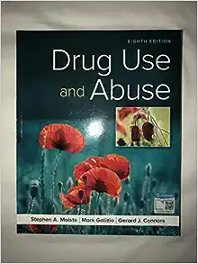 Drug Use and Abuse 8th Edition by Stephen A. Maisto