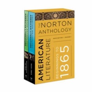 The Norton Anthology of American Literature 9e 9th EditionVolumes A, B