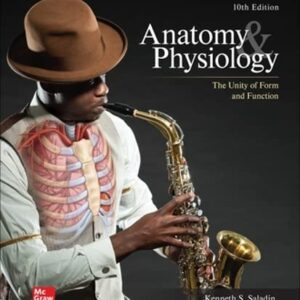 Anatomy Physiology The Unity of Form and Function 10th Edition