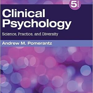 Clinical Psychology Science, Practice, and Diversity 5th Edition by Andrew M. Pomerantz