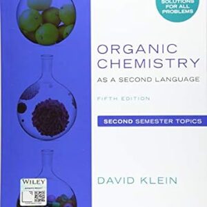 Organic Chemistry as a Second Language Second Semester Topics 5th Edition