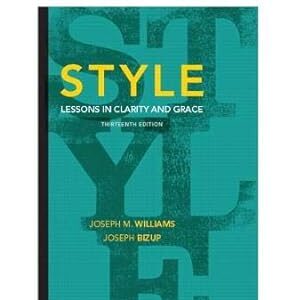 StyleLessons in Clarity and Grace13th Edition by Joseph M.Williams