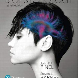 Biopsychology 10th Edition by John P. J. Pinel