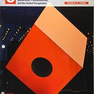 The Humanistic Tradition, Book 6 Modernism, Postmodernism, and the Global Perspective 7th Edition