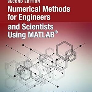 Numerical Methods for Engineers and Scientists Using MATLAB? 2nd Edition by Ramin S. Esfandiari