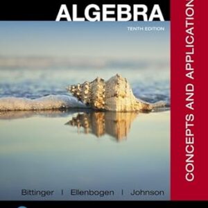 Intermediate Algebra Concepts and Applications 10th Edition by Marvin L. Bittinger