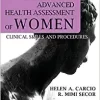 Advanced Health Assessment of Women 4th Edition by Helen Carcio