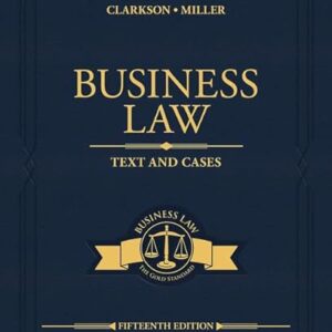Business Law Text and Cases 15th Edition