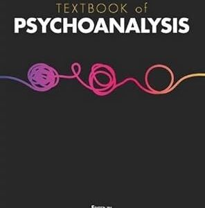 Textbook of Psychoanalysis 3rd Edition