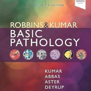 Robbins & Kumar Basic Pathology (Robbins Pathology) 11th Edition