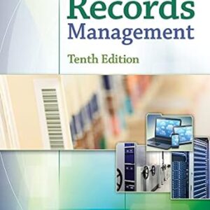 Records Management 10th Edition by Judith Read & Mary Lea Ginn