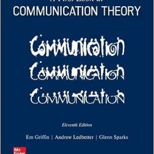 A First Look at Communication Theory 11th by Em Griffin