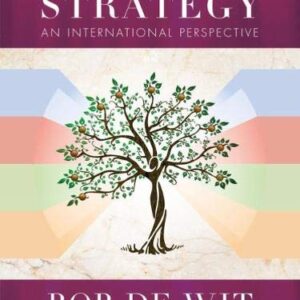 Strategy An International Perspective,7th Edition by de Wit