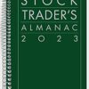 Stock Trader's Almanac 2023 56th Edition