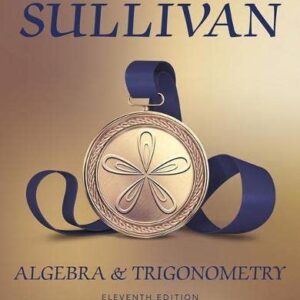 Algebra and Trigonometry 11th Edition by Michael Sullivan