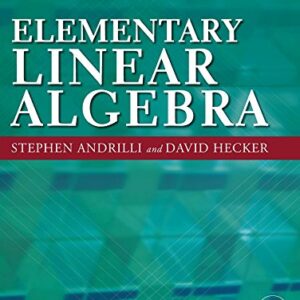 Elementary Linear Algebra 4th Edition by Stephen Andrilli