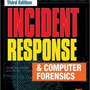 Incident Response And Computer Forensics, Third Edition by Luttgens, Jason TPepe, MatthewMandia, Kevin