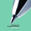 Business and Professional Writing A Basic Guide 2nd Edition
