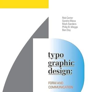 Typographic Design: Form and Communication 7th Edition