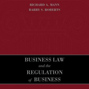 Business Law and the Regulation of Business,10th Edition
