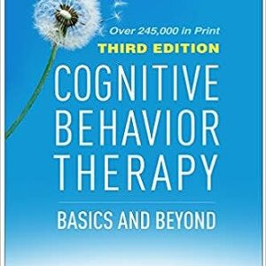 Cognitive Behavior Therapy 3rd Edition by Judith S. Beck
