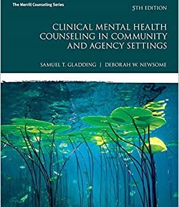 Clinical Mental Health Counseling in Community and Agency Settings 5th Edition