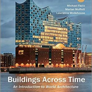 Buildings Across Time 5th Edition by Michael Fazio