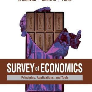 Survey of Economics Principles, Applications, and Tools 7th Edition by Arthur O'Sullivan