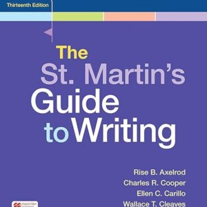 The St. Martin's Guide to Writing 13e 13th Edition