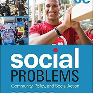 Social Problems Community, Policy, and Social Action 6e 6th Edition