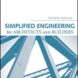 Simplified Engineering for Architects and Builders 12th Edition by James Ambrose
