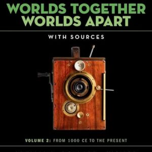 Worlds Together Worlds Apart Volume 2  6E