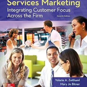 Services Marketing Integrating Customer Focus Across the Firm 7th Edition