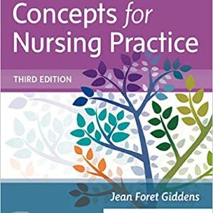 Concepts for Nursing Practice 3rd Edition by Jean Foret Giddens