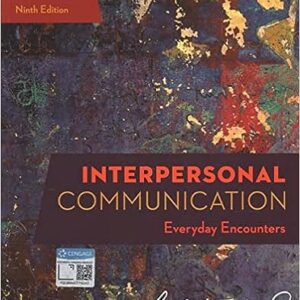 Interpersonal Communication Everyday Encounters 9th Edition